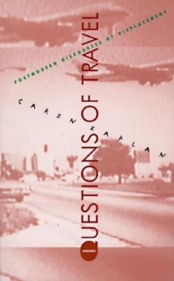 Questions of Travel(English, Paperback, Kaplan Caren)