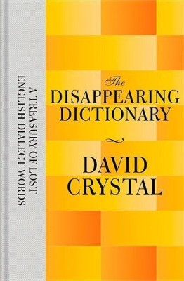 The Disappearing Dictionary(English, Hardcover, Crystal David)