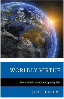 Worldly Virtue(English, Hardcover, Andre Judith)