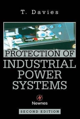 Protection of Industrial Power Systems(English, Electronic book text, Davies T)