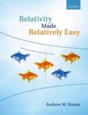 Relativity Made Relatively Easy(English, Paperback, Steane Andrew M.)