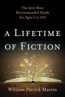 A Lifetime of Fiction(English, Hardcover, Martin William Patrick)