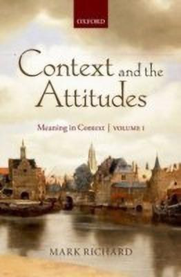 Context and the Attitudes(English, Hardcover, Richard Mark)