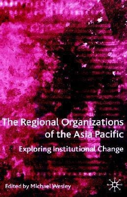 The Regional Organizations of the Asia Pacific(English, Hardcover, unknown)