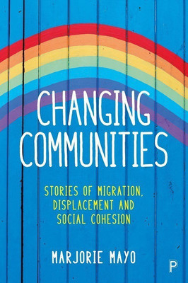 Changing Communities(English, Hardcover, Mayo Marjorie)