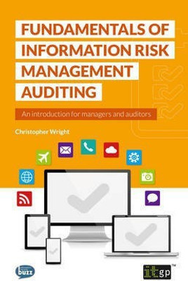 Fundamentals of Information Risk Management Auditing(English, Paperback, unknown)