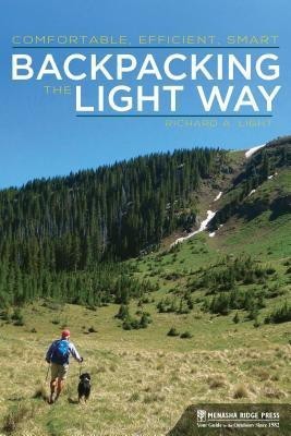 Backpacking the Light Way(English, Hardcover, Light Richard A.)