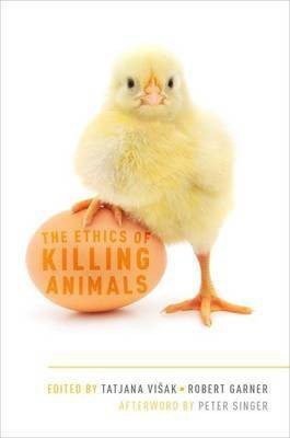 The Ethics of Killing Animals(English, Hardcover, Singer Peter)