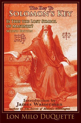 The Key to Solomon's Key(English, Paperback, DuQuette Lon Milo)