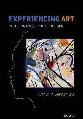 Experiencing Art(English, Hardcover, Shimamura Arthur)