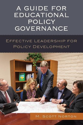 A Guide for Educational Policy Governance(English, Paperback, Norton M. Scott)