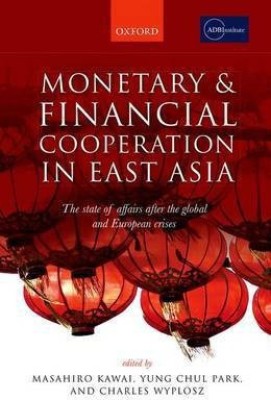 Monetary and Financial Cooperation in East Asia(English, Hardcover, unknown)