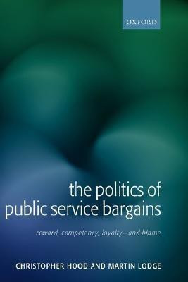 The Politics of Public Service Bargains(English, Hardcover, Hood Christopher)