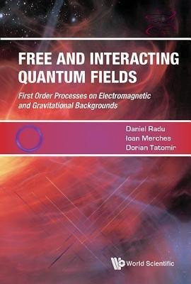 Free And Interacting Quantum Fields(English, Hardcover, Merches Ioan)