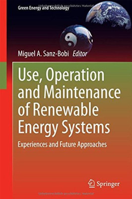 Use, Operation and Maintenance of Renewable Energy Systems(English, Hardcover, unknown)
