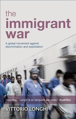 The Immigrant War(English, Paperback, Longhi Vittorio)