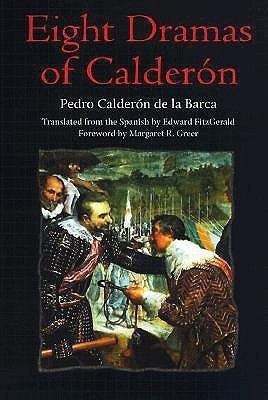 Eight Dramas of Calderon(English, Paperback, Barca Pedro Calderon)