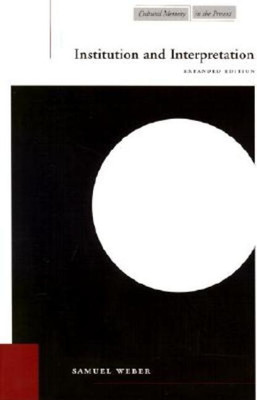 Institution and Interpretation(English, Paperback, Weber Samuel)