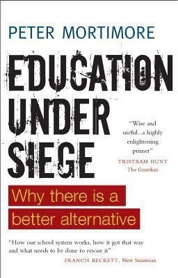 Education under Siege(English, Paperback, Mortimore Peter)