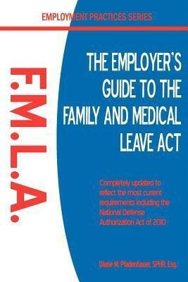 The Employer's Guide to the Family & Medical Leave ACT(English, Paperback, Pfadenhauer Diane M)