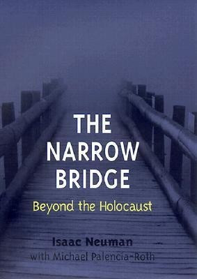 The Narrow Bridge(English, Hardcover, Neuman Isaac)