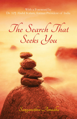 The Search That Seeks You(English, Paperback, Amudha Sangamithra)