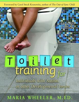 Toilet Training for Individuals with Autism and Related Disorders(English, Paperback, unknown)