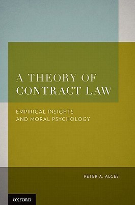 A Theory of Contract Law(English, Hardcover, Alces Peter A.)
