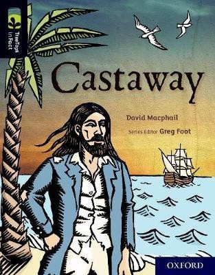 Oxford Reading Tree TreeTops inFact: Oxford Level 20: Castaway(English, Paperback, Macphail David)
