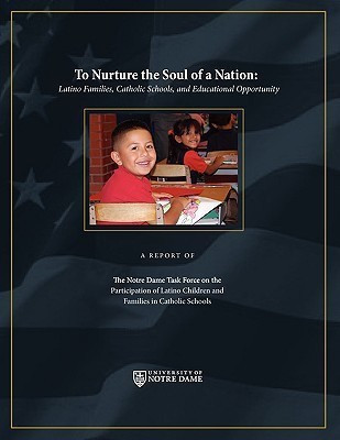 To Nurture the Soul of a Nation(English, Paperback, The Notre Dame Task Force Notre Dame Ta)