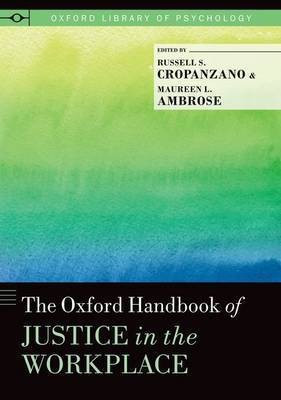 The Oxford Handbook of Justice in the Workplace(English, Hardcover, unknown)