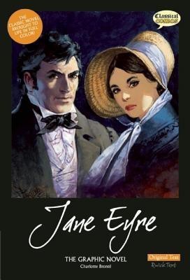 Jane Eyre The Graphic Novel: Original Text(English, Paperback, Bront Charlotte)