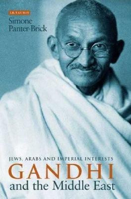 Gandhi and the Middle East(English, Hardcover, Panter-Brick Simone)