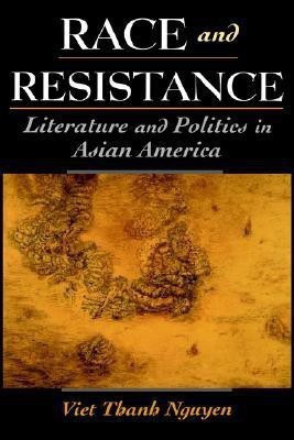 Race and Resistance(English, Hardcover, Nguyen Viet Thanh)