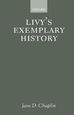 Livy's Exemplary History(English, Hardcover, Chaplin Jane D.)