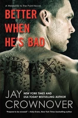 Better When He's Bad(English, Paperback, Crownover Jay)