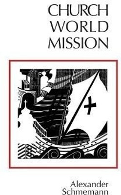Church World Mission(English, Paperback, Alexander S)