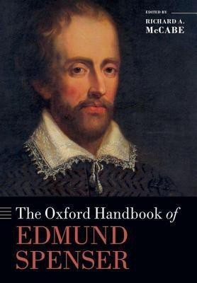 The Oxford Handbook of Edmund Spenser(English, Paperback, unknown)
