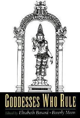Goddesses Who Rule(English, Paperback, unknown)