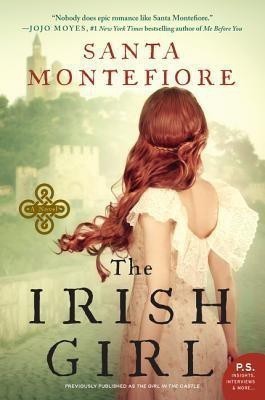 The Irish Girl(English, Paperback, Montefiore Santa)