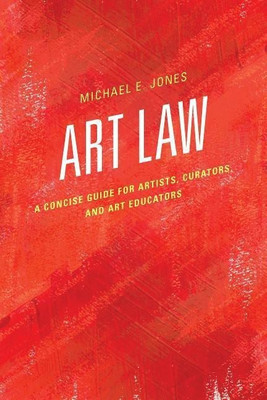 Art Law(English, Hardcover, Jones Michael E.)