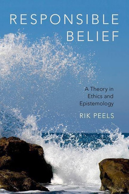 Responsible Belief(English, Hardcover, Peels Rik)