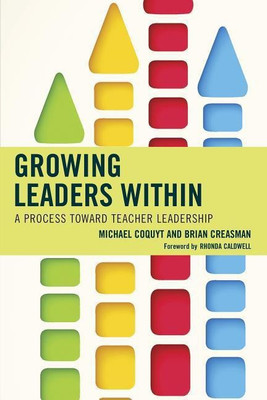 Growing Leaders Within(English, Paperback, Coquyt Michael)
