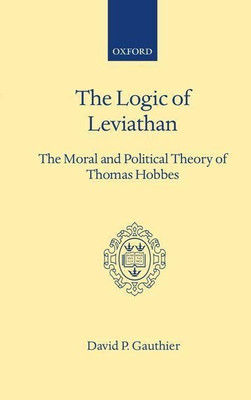 The Logic of Leviathan(English, Hardcover, Gauthier David P.)