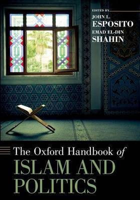 The Oxford Handbook of Islam and Politics(English, Paperback, unknown)