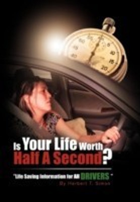 Is Your Life Worth Half a Second(English, Hardcover, Herbert Thomas Simon)