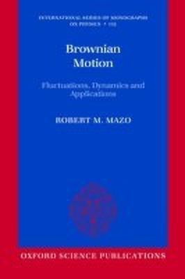 Brownian Motion(English, Paperback, Mazo Robert M.)