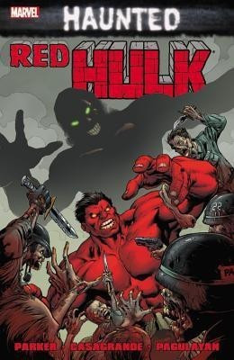 Red Hulk: Haunted(English, Paperback, Parker Jeff)