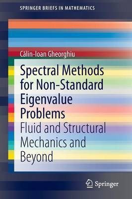 Spectral Methods for Non-Standard Eigenvalue Problems(English, Paperback, Gheorghiu Calin-Ioan)