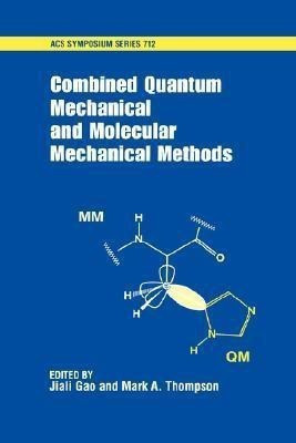 Combined Quantum Mechanical and Molecular Mechanical Methods(English, Hardcover, unknown)